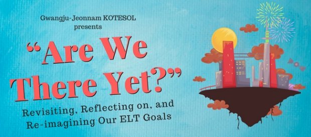 2019 Gwangju-Jeonnam KOTESOL Conference