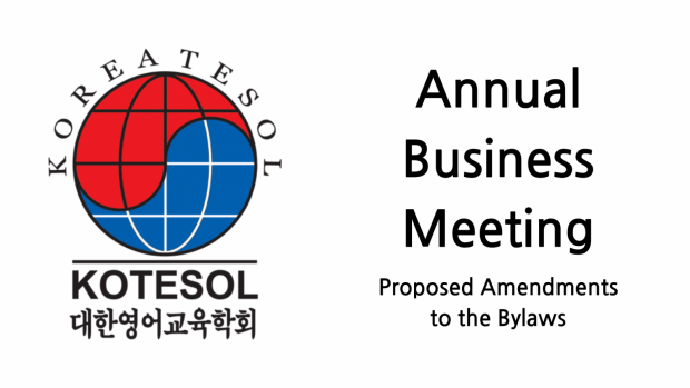 KOTESOL Annual Business Meeting 2021 - Proposed Amendments to the Bylaws